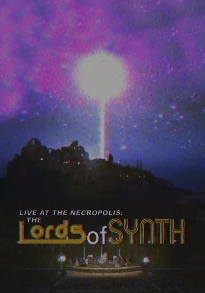 Live at the Necropolis: The Lords of Synth