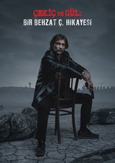 Çekiç ve Gül: Bir Behzat Ç. Hikayesi