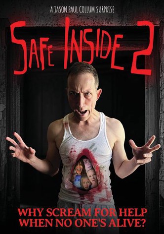 Safe Inside 2