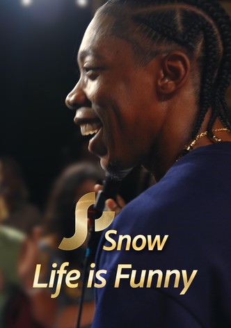 J. Snow: Life Is Funny