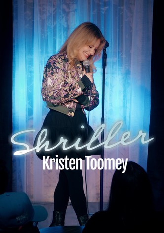 Kristen Toomey: Shriller