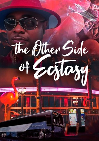 The Other Side of Ecstasy