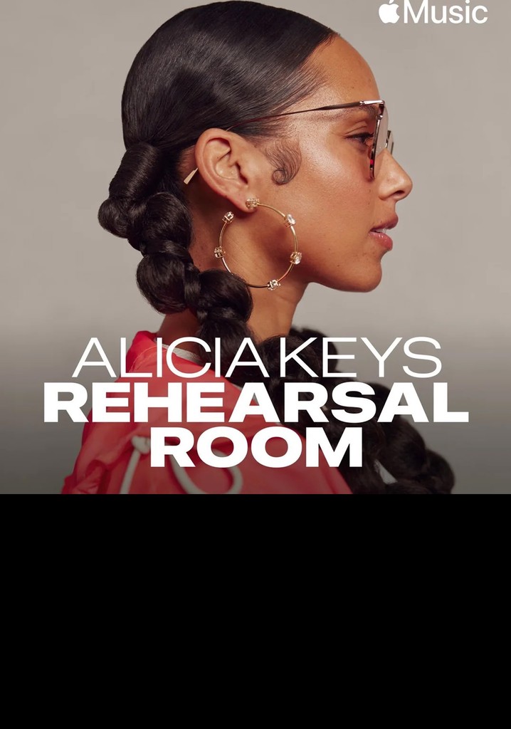Alicia Keys: Rehearsal Room