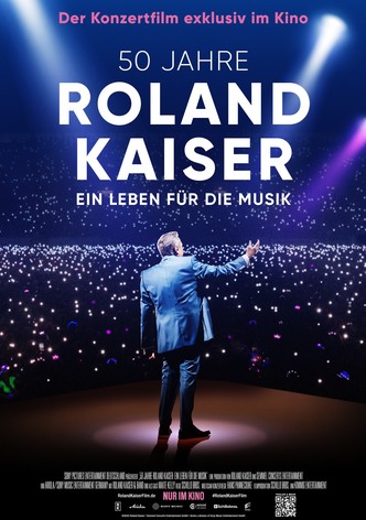 50 Jahre Roland Kaiser - Ein Leben für die Musik