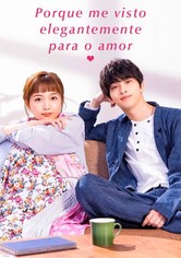 Porque me visto elegantemente para o amor