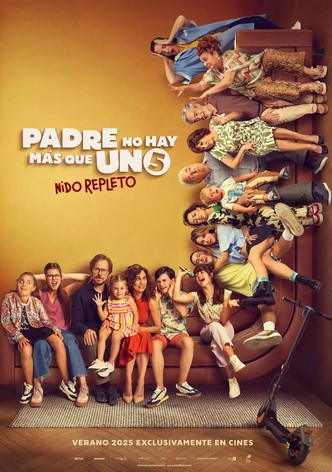 Padre no hay más que uno 5: Nido repleto