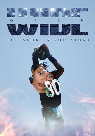 Wide Open: The Andre Rison Story