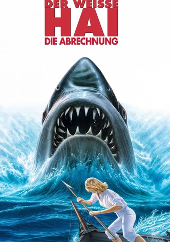 Der weiße Hai IV - Die Abrechnung