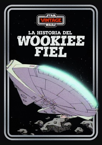 Star Wars Vintage: La historia del wookiee fiel