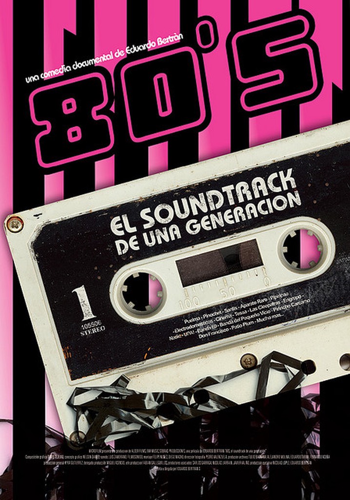 80s, El Soundtrack de una Generación
