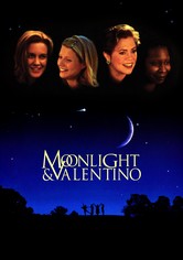 Moonlight and Valentino