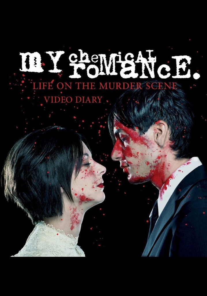 My Chemical Romance: Life on the Murder Scene - streaming