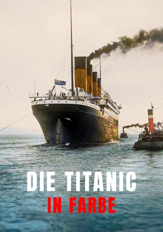 Die Titanic in Farbe