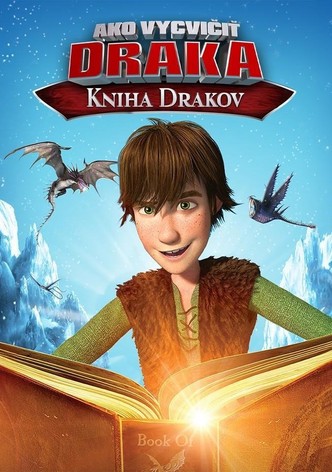 Ako vycvičiť draka: Kniha drakov