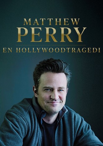 Matthew Perry - en Hollywoodtragedi