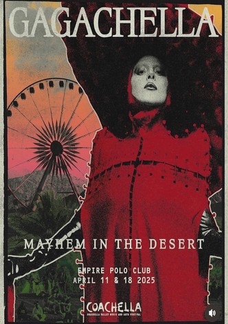 Lady Gaga in Coachella 2025: Mayhem in the Desert - Gagachella