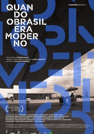 Quando o Brasil Era Moderno