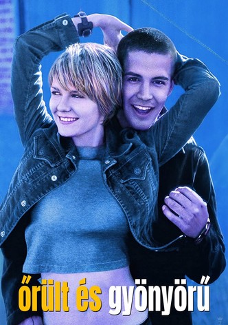 Őrült és gyönyörű