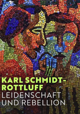 Karl Schmidt-Rottluff: Leidenschaft und Rebellion