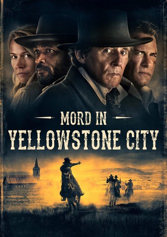 Mord in Yellowstone City