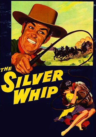 The Silver Whip