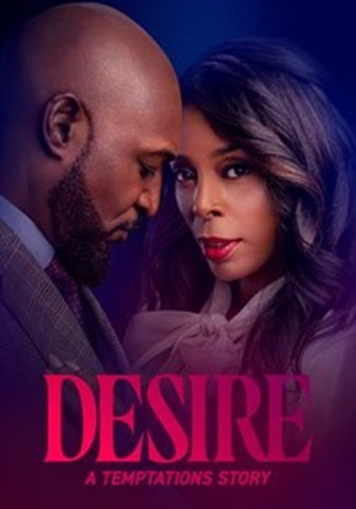 Desire: A Temptations Story