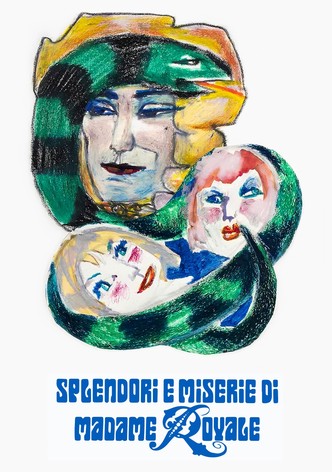 Splendori e miserie di Madame Royale