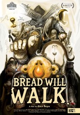 Bread Will Walk