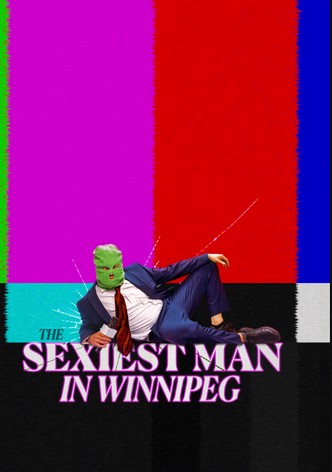 The Sexiest Man in Winnipeg