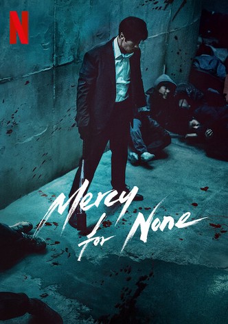 Mercy for None