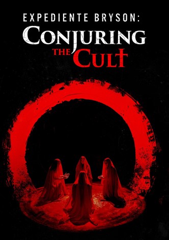 Expediente Bryson: Conjuring the Cult