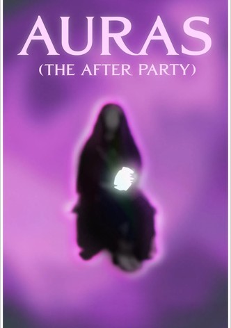 Auras (The After Party)