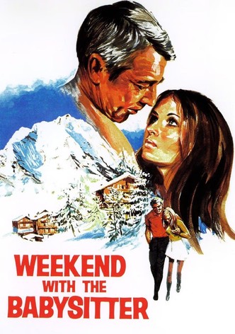Weekend with the Babysitter