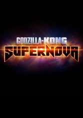 Godzilla x Kong: Supernova