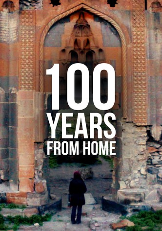 100 Years from Home