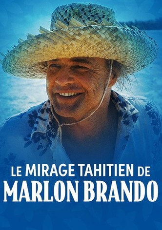 Aux arts et cætera - Le mirage tahitien de Marlon Brando