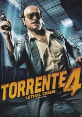 Torrente 4: Lethal crisis