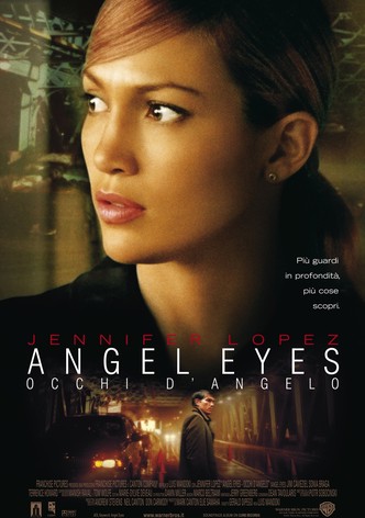 Angel Eyes - Occhi d'angelo