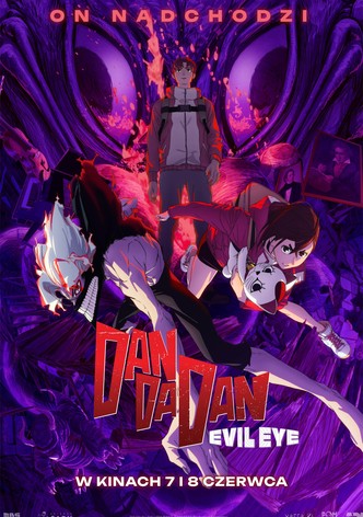 Dan Da Dan: Evil Eye