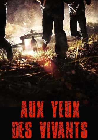 Aux yeux des vivants