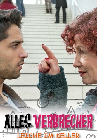 Alles Verbrecher - Leiche im Keller
