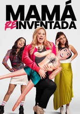 Mamá Reinventada