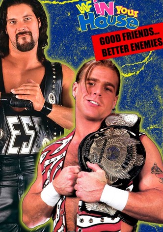 WWE In Your House 7: Good Friends, Better Enemies