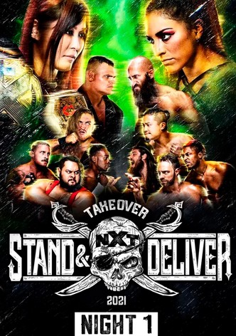WWE NXT TakeOver: Stand & Deliver Night 1