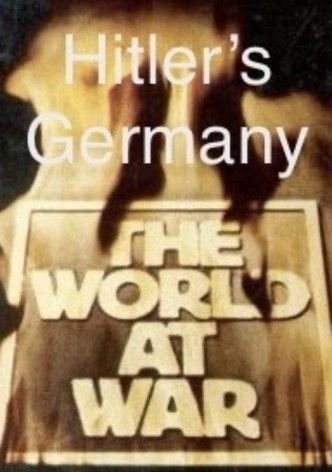 Hitler’s Germany - A World at War Special Presentation