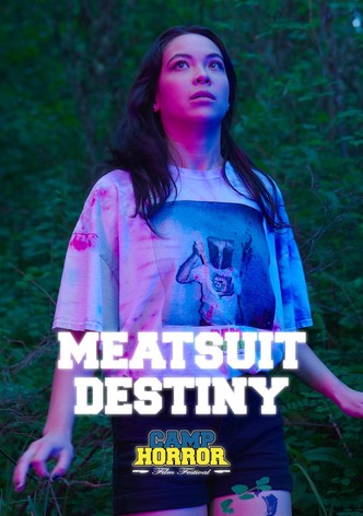 Camp Horror: Meatsuit Destiny