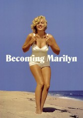 Becoming Marilyn