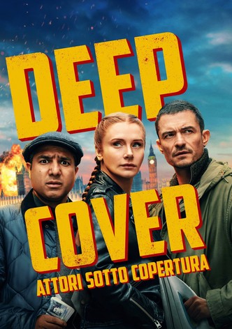 Deep Cover - Attori sotto copertura