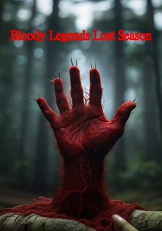 Bloody Legends Lost Season - Sezoni 1