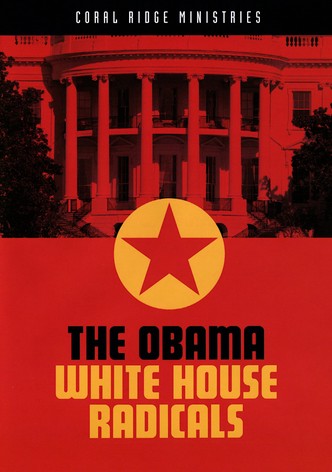 The Obama White House Radicals